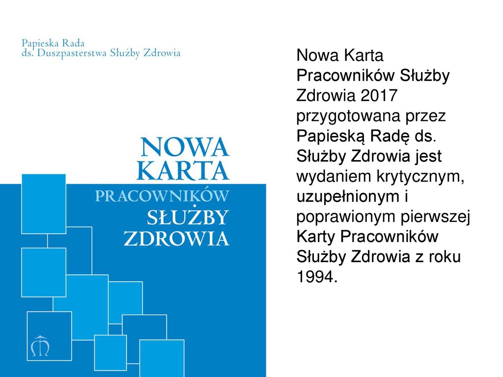 Nowa Karta Pracowników Służby Zdrowia 2017 przygotowana przez Papieską